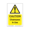 Treehog SS0070 Corex Safety Sign Chainsaws In Use -Cheap Blade Spray Store ss0070