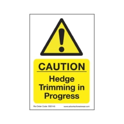 Treehog SS0145 Corex Safety Sign Hedge Trimming In Progress